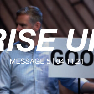 Rise Up | Message 5
