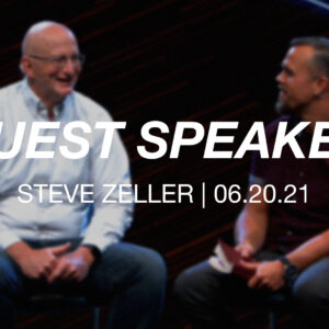 Guest Speaker | Steve Zeller