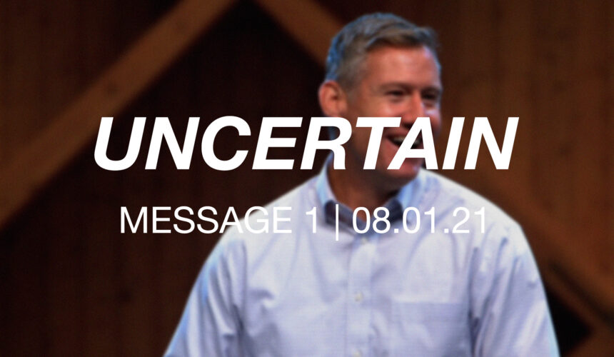 Uncertain | Message 1