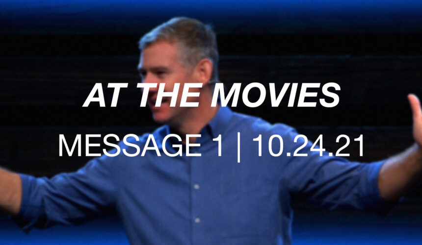 At the Movies | Message 1
