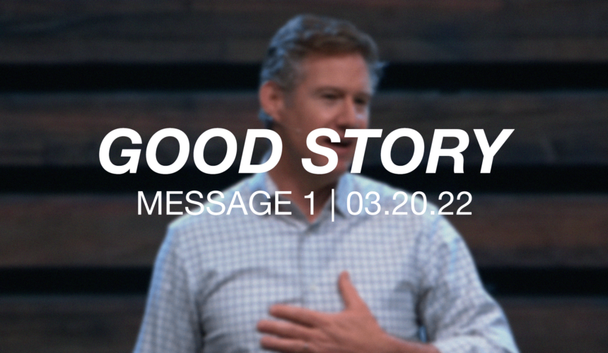 Good Story | Message 1