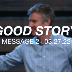 Good Story | Message 2