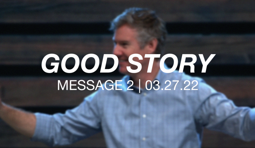 Good Story | Message 2