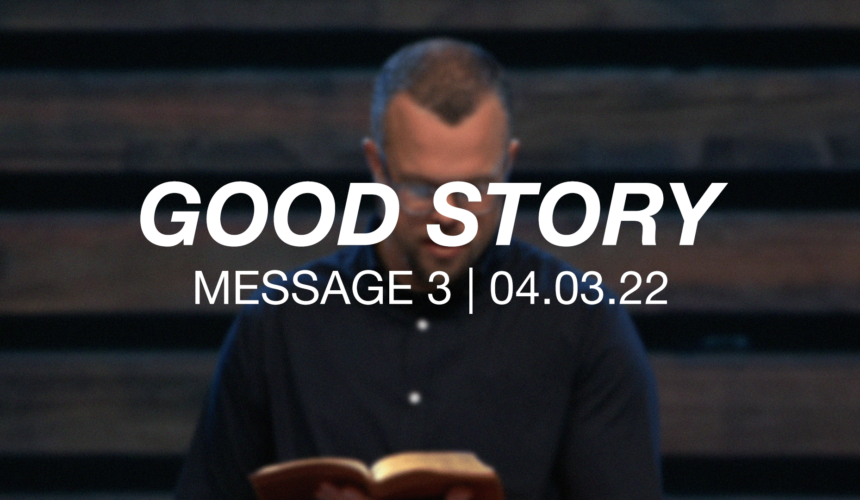 Good Story | Message 3