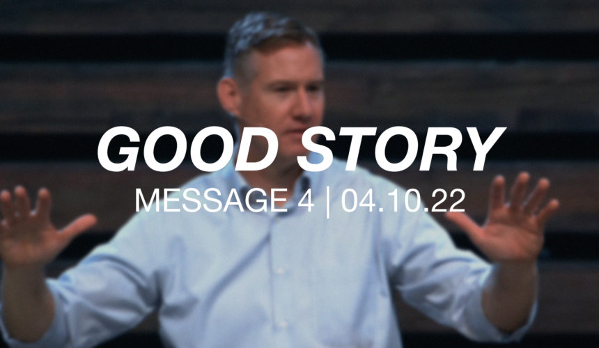 Good Story | Message 4