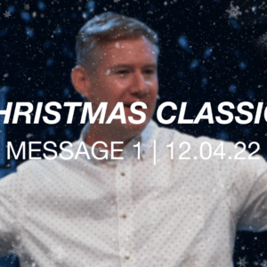Christmas Classics | Message 1