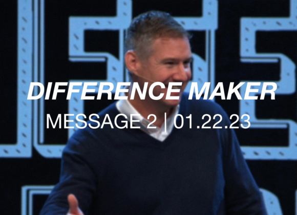 Difference Maker | Message 2