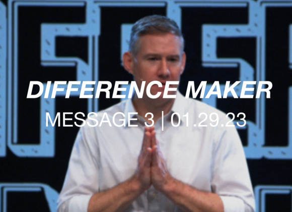 Difference Maker | Message 3