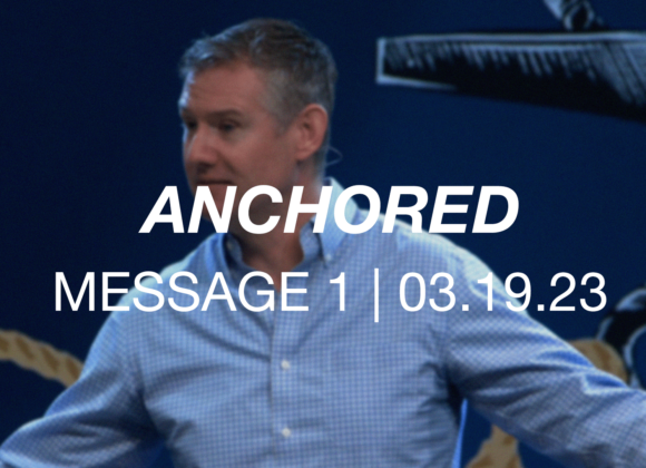 Anchored | Message 1