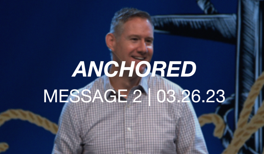 Anchored | Message 2