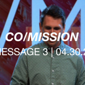 Co/Mission | Message 3