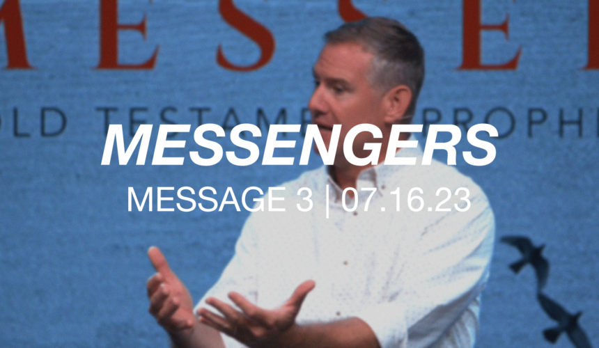 Messengers | Message 3