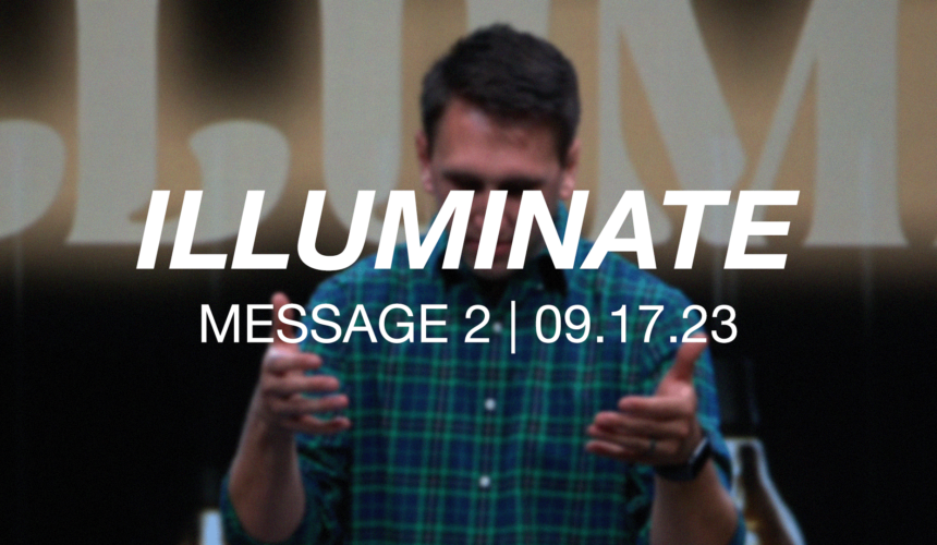 Illuminate | Message 2