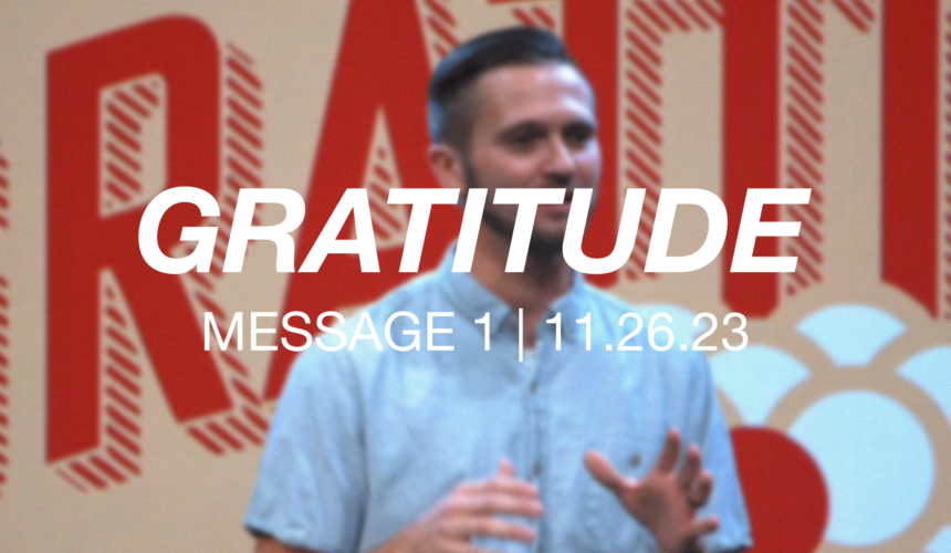 Gratitude | Message 1